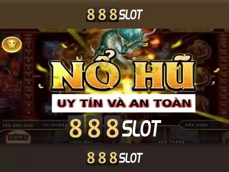 888slot: nền tảng chơi xèng trực tuyến uy tín