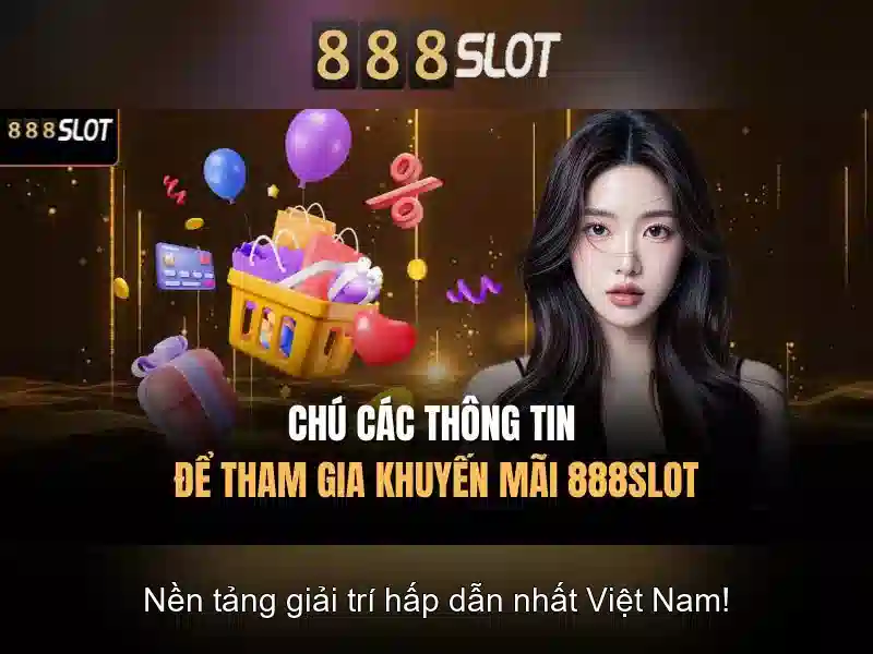 888slots casino bonuses - khám phá ưu đãi và trải nghiệm